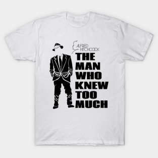 The Man Who Knew Too Much Alfred Hitchcock T-Shirt